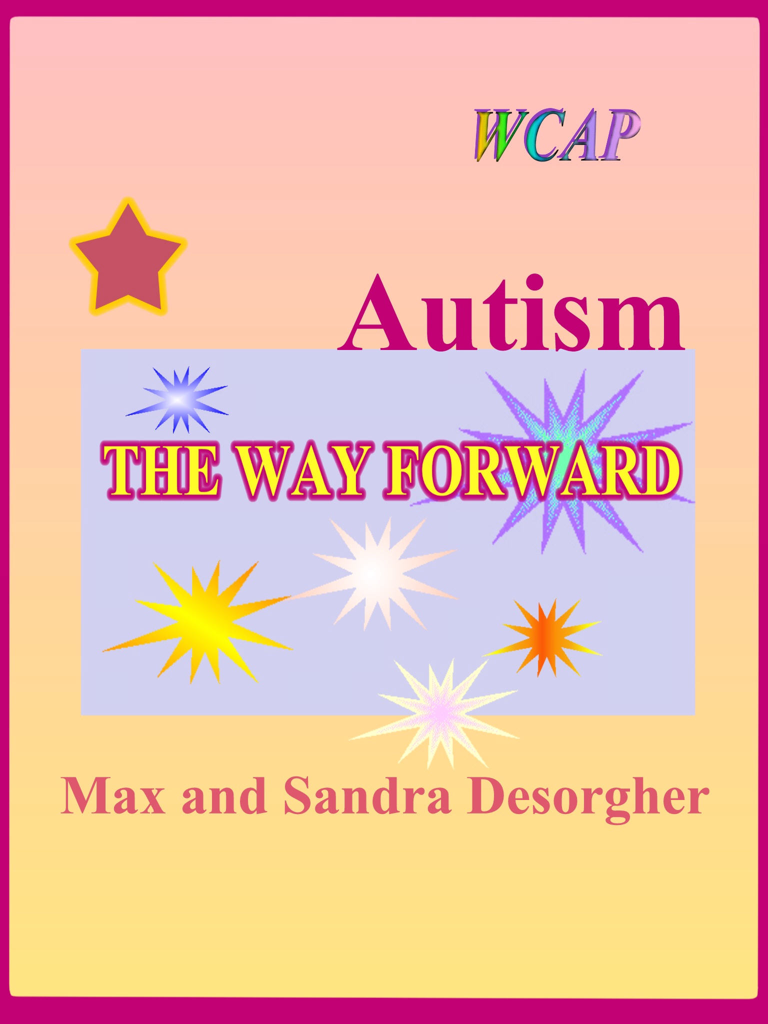 Autism - The Way Forward